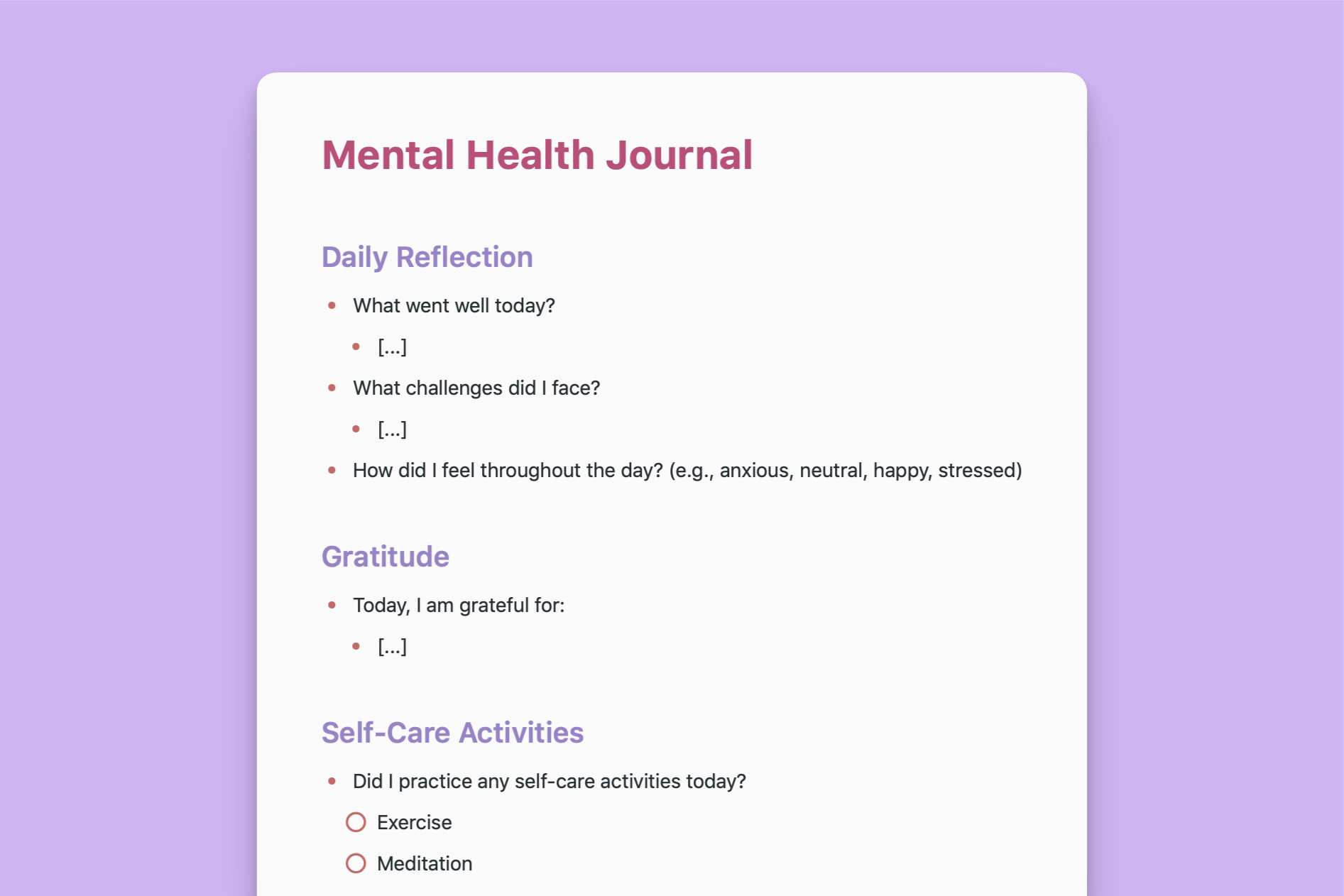 Track gratitude and achievement with a journal.